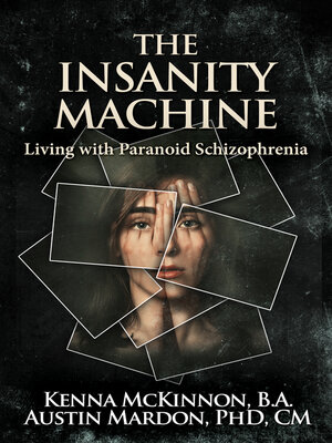 cover image of The Insanity Machine